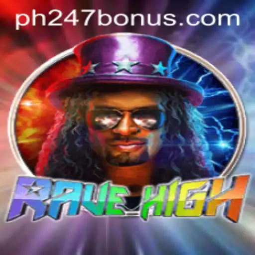 RaveHigh: An Electrifying Experience with PH247 BONUS
